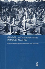 Cover of: Gender, Nation and State in Modern Japan