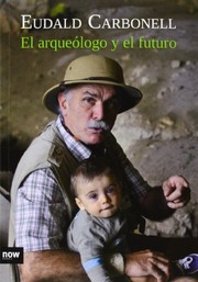 Cover of: El arqueólogo y el futuro