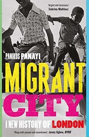 Cover of: Migrant City: A New History of London