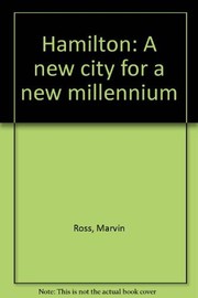 Cover of: Hamilton: a new city for a new millennium