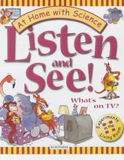 Cover of: Listen and See (At Home with Science) by Janice Lobb