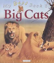 Cover of: My Best Book of Big Cats (My Best Book Of...) by Christiane Gunzi, Christiane Gunzi