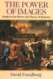 Cover of: The Power of Images: Studies in the History and Theory of Response