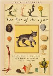 Cover of: The Eye of the Lynx: Galileo, His Friends, and the Beginnings of Modern Natural History