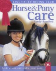 Cover of: Horse and Pony Care (Kingfisher Riding Club) by Sandy Ransford, Sandy Ransford