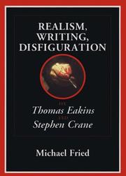Cover of: Realism, writing, disfiguration: on Thomas Eakins and Stephen Crane