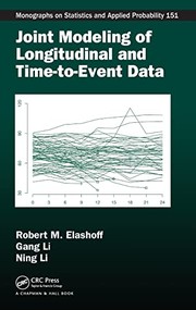 Cover of: Joint Modeling of Longitudinal and Time-To-Event Data by Ning Li, Robert Elashoff, Gang li