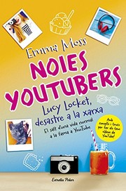Cover of: Noies youtubers. Lucy Locket, desastre a la xarxa