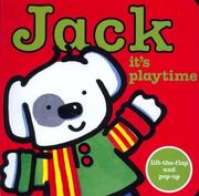 Cover of: Jack-- it's playtime by Rebecca Elgar