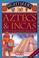 Cover of: Aztecs and Incas
