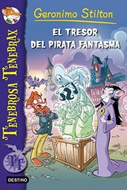 Cover of: 3. El tresor del pirata fantasma by Elisabetta Dami