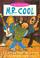 Cover of: Mr. Cool