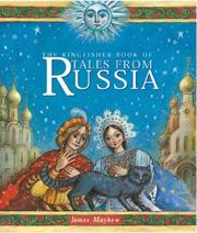 Cover of: The Kingfisher Book of Tales From Russia by Mayhew