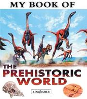 Cover of: My Book of The Prehistoric World (My Book of)