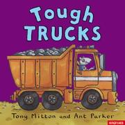 Cover of: Tough Trucks (Amazing Machines) by Tony Mitton