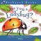 Cover of: Are you a Ladybug? (Backyard Books)