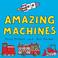 Cover of: Amazing Machines