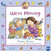 Cover of: We're moving! by Heather Maisner, Heather Maisner