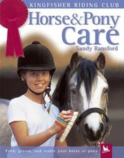 Cover of: Horse and pony care by Sandy Ransford