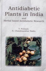 Cover of: Antidiabetic plants in India and herbal based antidiabetic research