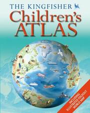 Cover of: The Kingfisher Children's Atlas