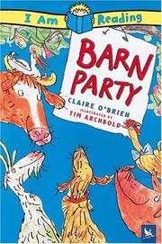 Cover of: Barn Party (I Am Reading) by Claire O'Brien