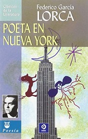 Cover of: POETA EN NUEVA YORK by FEDERICO GARCÍA LORCA