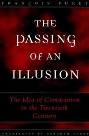 Cover of: The Passing of an Illusion by Francois Furet