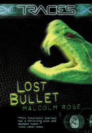 Cover of: Traces: Lost Bullet: Lost Bullet (Traces)