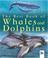 Cover of: The Best Book of Whales and Dolphins (The Best Book of)