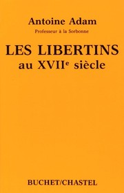 Cover of: Les Libertins au XVIIe siècle