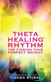 Cover of: ThetaHealing Rhythm for Finding Your Perfect Weight