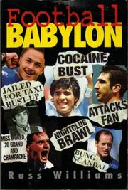 Cover of: Football Babylon by Russ Williams