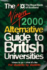 The Virgin Alternative Guide to British Universities by Piers Dudgeon