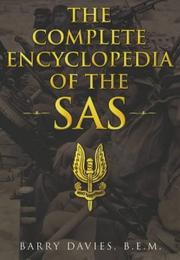 Cover of: The Complete Encyclopedia of the Sas by Barry Davies
