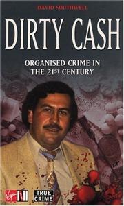 Cover of: Dirty Cash: Organised Crime in the 21st Century (True Crime Series)
