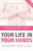 Cover of: Your Life in Your Hands