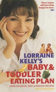 Cover of: Lorraine Kelly's Baby and Toddler Eating Plan