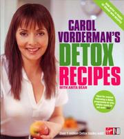 Cover of: Carol Vorderman's Detox Recipes by Carol Vorderman, Anita Bean
