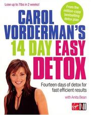 Cover of: Carol Vorderman's 14 Days Easy Detox by Carol Vorderman, Anita Bean