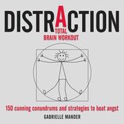 Cover of: Distraction: 150 Cunning Conundrums and Strategies to Beat Angst