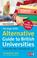 Cover of: The Virgin 2008 Alternative Guide to British Universities