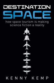 Cover of: Destination Space: Making Science Fiction a Reality