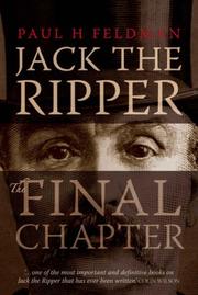 Jack the Ripper by Paul H. Feldman