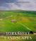 Cover of: Yorkshire landscapes