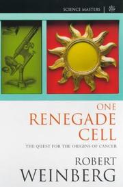 Cover of: One Renegade Cell (Science Masters) by Robert A. Weinberg
