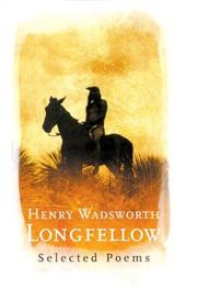Cover of: Henry Wadsworth Longfellow by Henry Wadsworth Longfellow