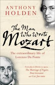 Cover of: The Man Who Wrote Mozart by Anthony Holden