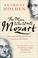 Cover of: The Man Who Wrote Mozart