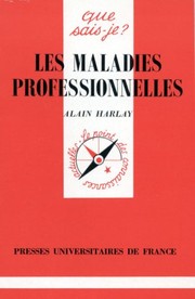 Cover of: Les maladies professionnelles